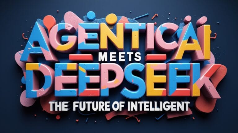 Agentic AI Meets DeepSeek The Future of Intelligent